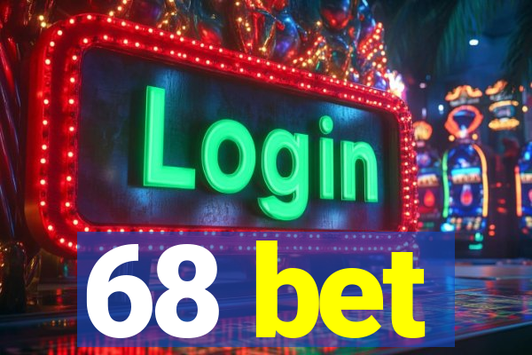 68 bet